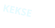 KEKSE