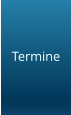 Termine