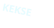 KEKSE
