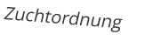 Zuchtordnung